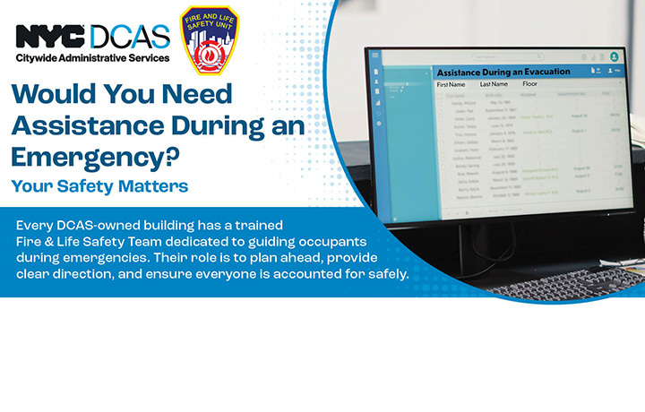 D C A S logo and Fire & Life Safety logo and a computer screen Assistance During an Evacuation.
                                           