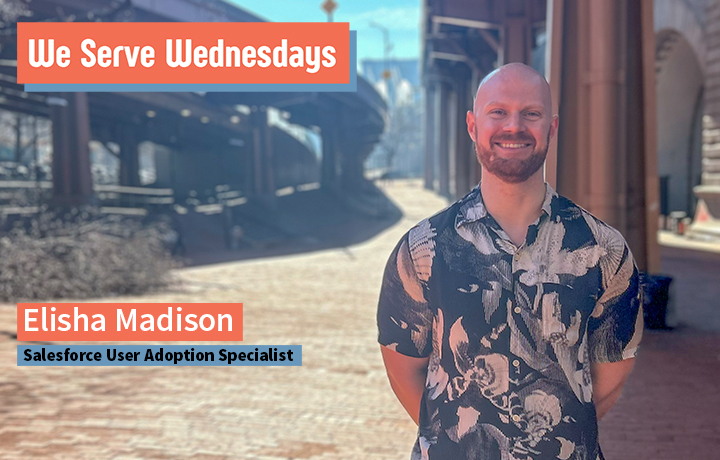 A We Serve Wednesdays graphic shows DCAS employee Elisha Madison standing outdoors near a civic building, with on-screen text identifying him as a Salesforce User Adoption Specialist.
                                           
