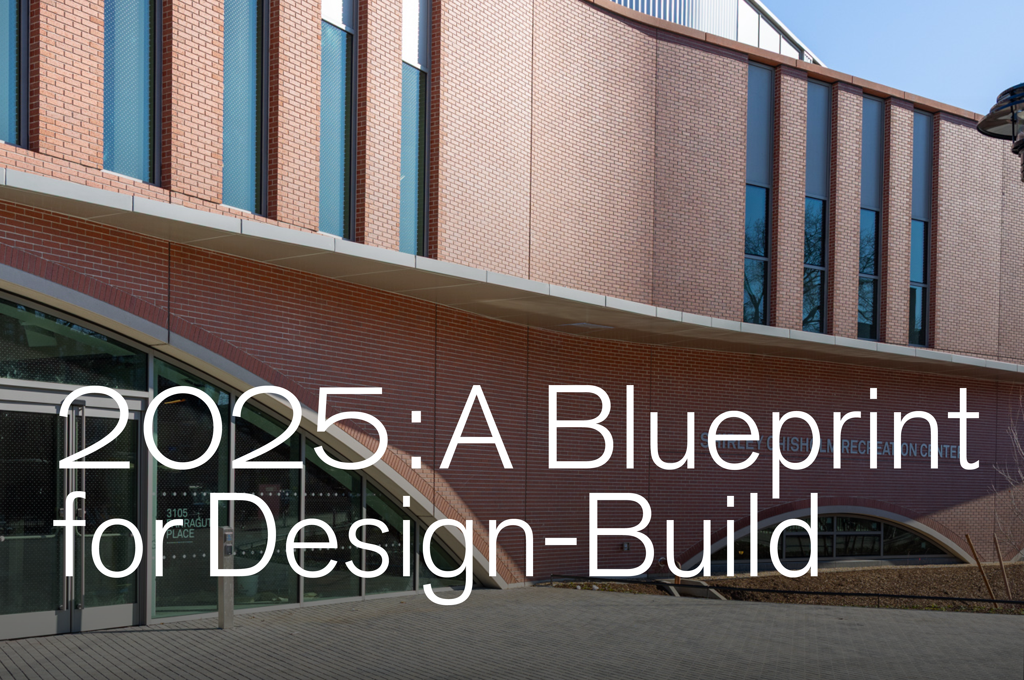 2025: A Blueprint for Design-Build