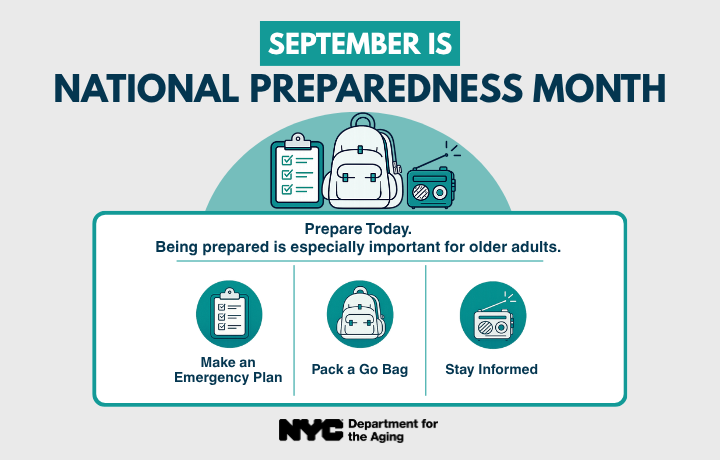 National Preparedness Month graphic encouraging older adults to plan, pack a go bag, and stay informed.
                                           