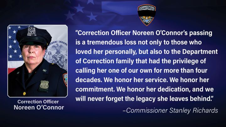 NYC DOC Mourns the Loss of Beloved Officer Noreen O&rsquo;Connor
                                           