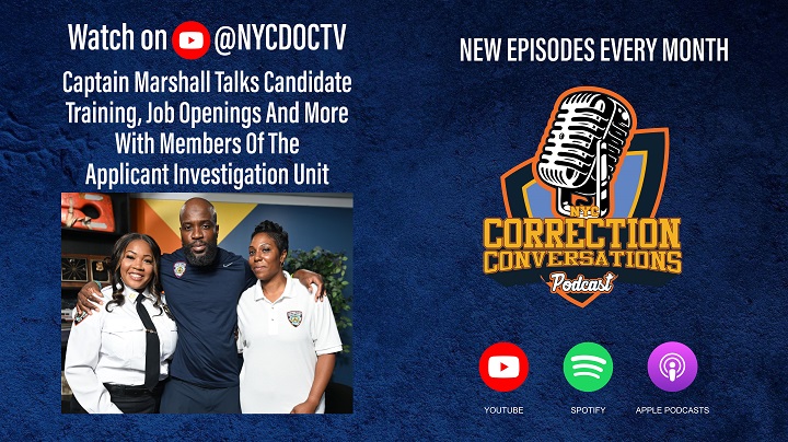 Watch the NYC Correction Conversations Podcast 
                                           
