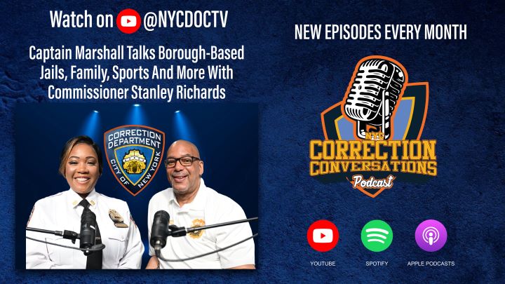Watch the NYC Correction Conversations Podcast 
                                           