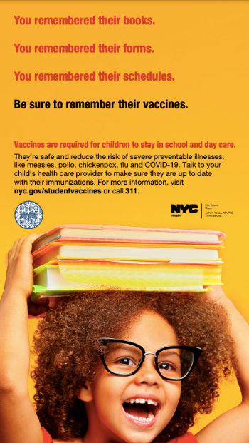 A child holds books on their head.  Text reads: You remembered their books. You remembered their forms. You remembered their schedules. Be sure to remember their vaccines.