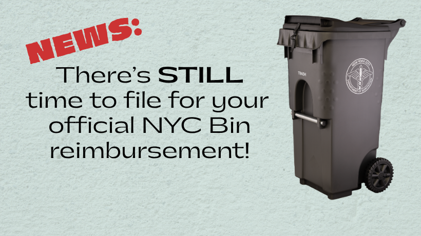 News: There's STILL time to file your official NYC Bin reimbursement!
                                           