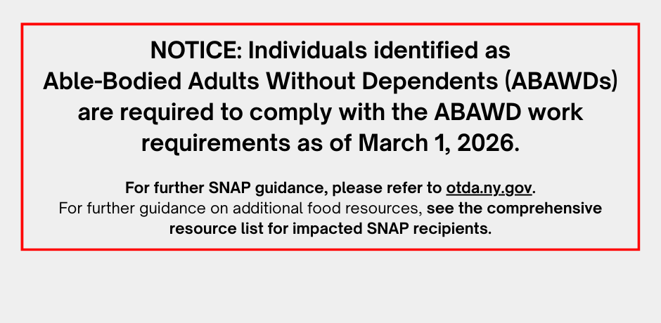 Notice about the SNAP ABAWD work requirements that took effect March 1, 2026, with details and guidance.
                                           