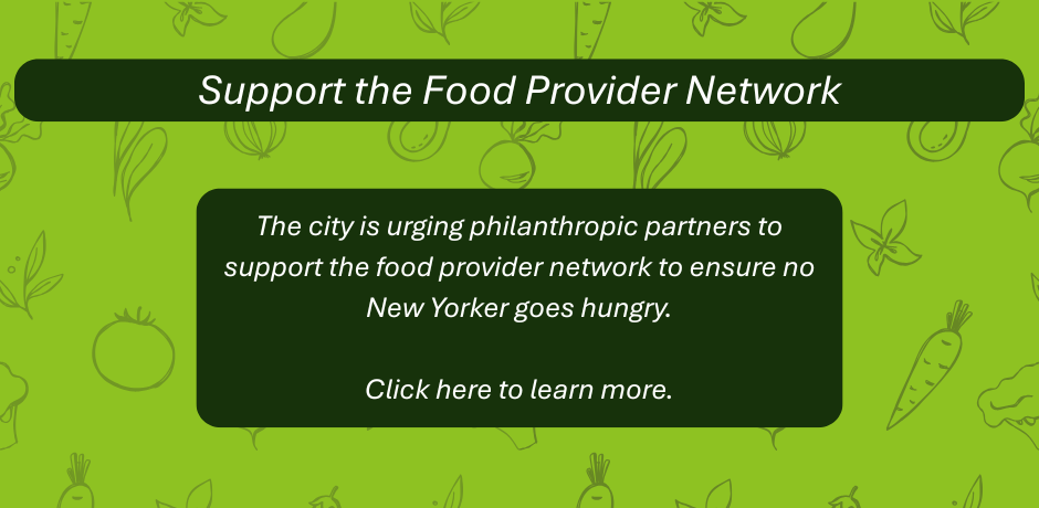 Support the food provider network
                                           