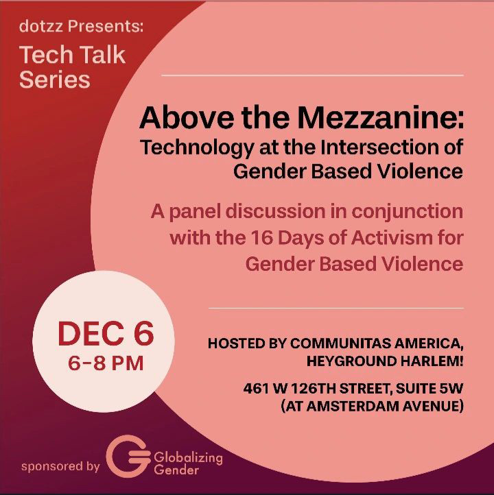 Event flyer for a December 6, 2023, panel discussion hosted by Communitas America, HeyGround Harlem! titled Above the Mezzanine: Technology of the Intersection of Gender Based Violence.