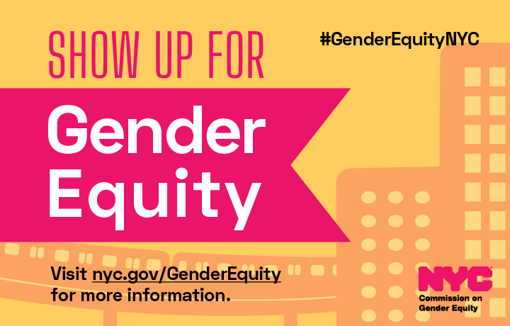 Show Up for Gender Equity
                                           