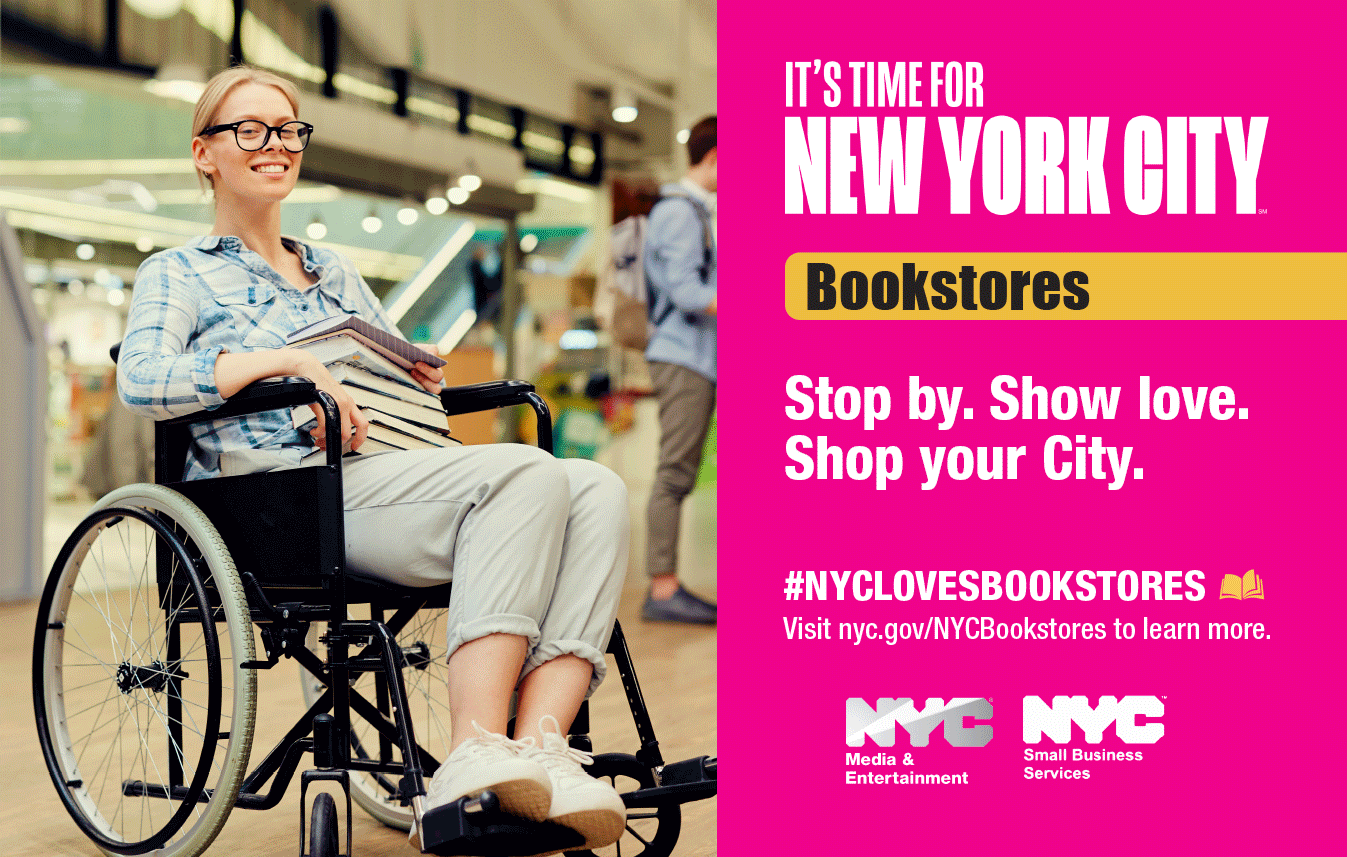 Materials from the “It’s Time for New York City: Bookstores” campaign. Credit: Mayor’s Office of Media and Entertainment