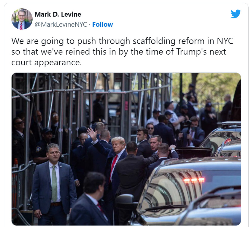 A tweet from Borough President Mark Levine, We are going to push through scaffolding reform in NYC so that we've reined this in by the time of Trump's next court appearance.