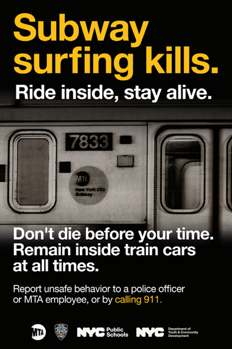 campaign poster, texts reads subway surfing kill.