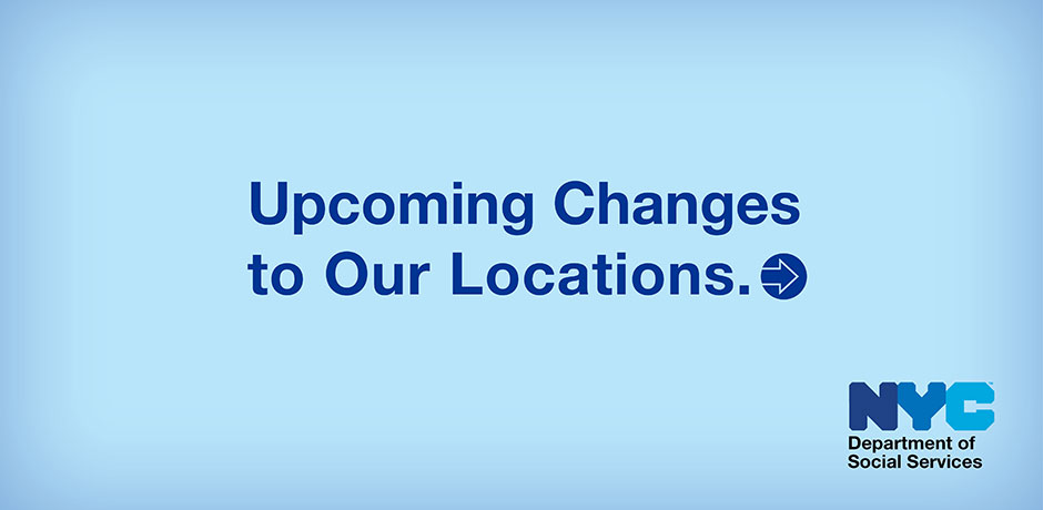 Blue background with text that says upcoming changes to our locations
                                           