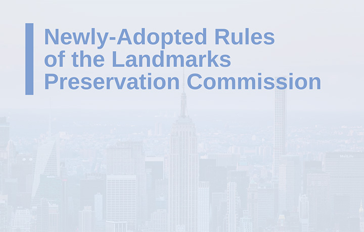 Newly-Adopted Rules of the Landmarks Preservation Commission