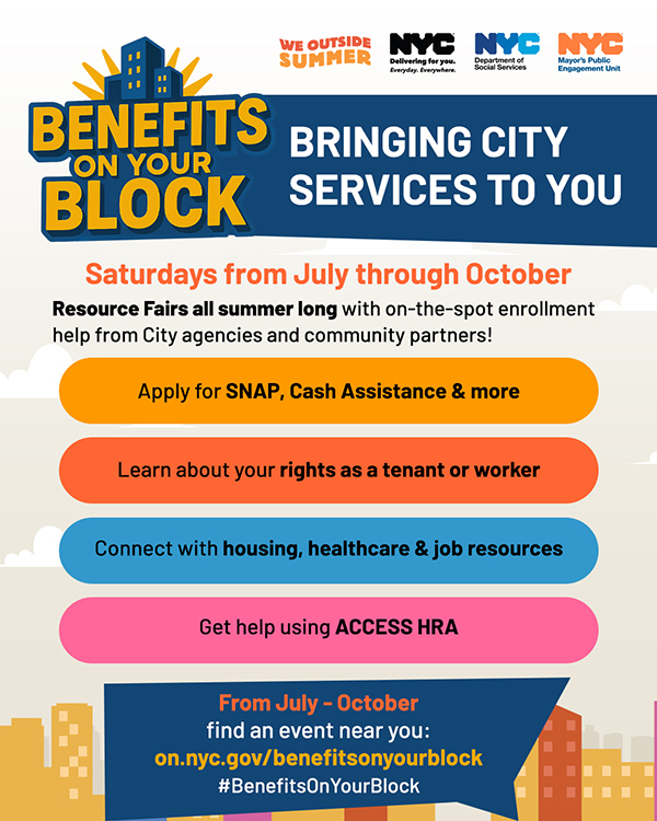 Social media graphic with the “Benefits On Your Block” logo and N Y C agency logos. Colorful city skyline with text about Saturday resource fairs from July to October, listing available programs and services.