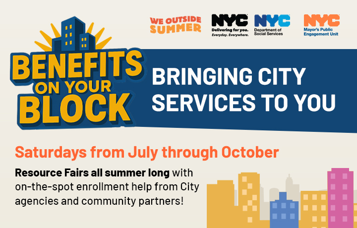 Website hero banner with the “Benefits On Your Block” logo and N Y C agency logos. Colorful city skyline with text about Saturday resource fairs from July to October.