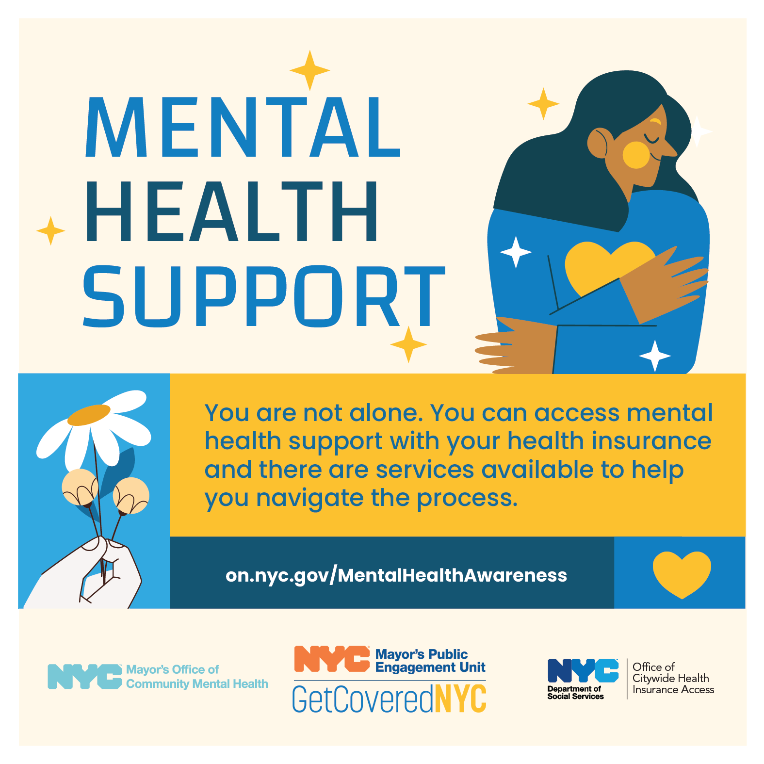 Graphic with text that reads: Mental Health Support -- You are not alone. You can access mental health support with health insurance and there are services available to help you navigate the process.