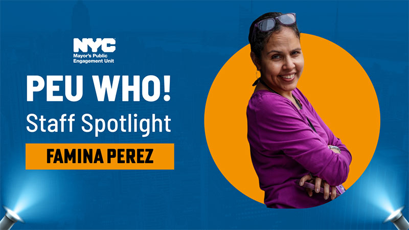 Blue graphic image reads 'P E U who! Staff Spotlight, Famina Perez,' with an orange circle and image of Famina looking over her shoulder with arms crossed and smiling. Two spotlights are shining in the bottom corners of the graphic.