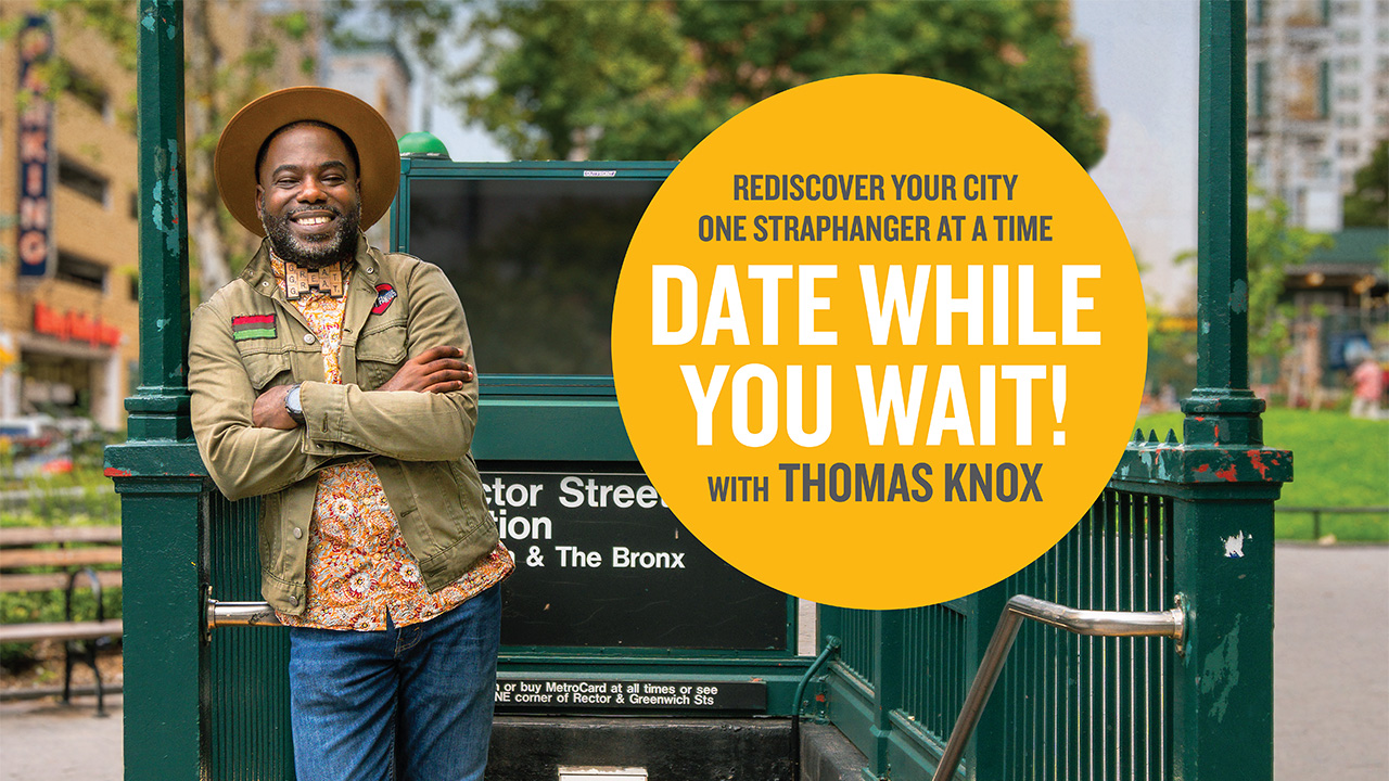 Photo of host Thomas Knox next to a subway entrance with image of Date While You Wait logo