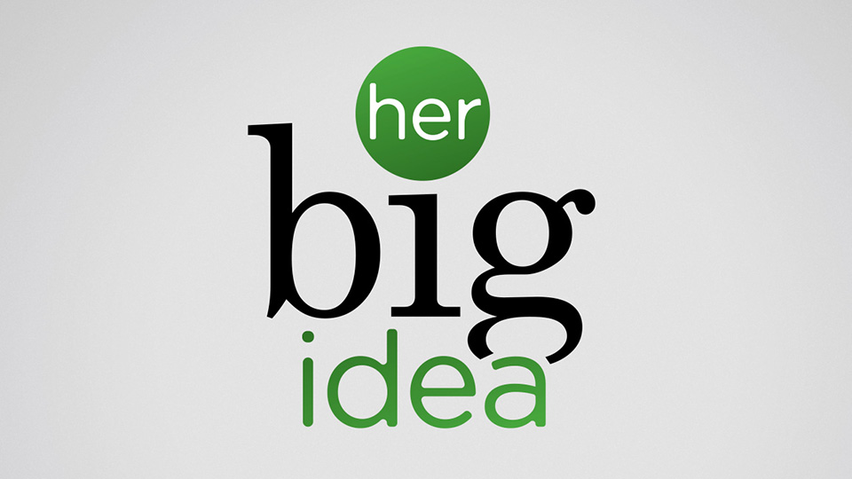 Her Big Idea