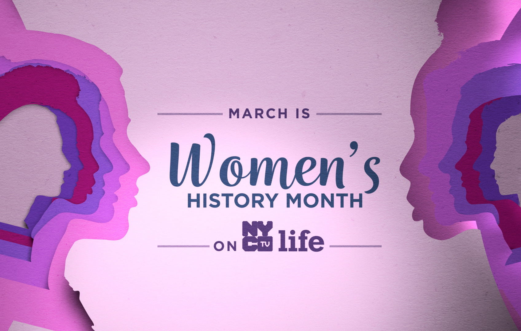 Women's History Month photo poster, multiple silhouettes of women in the background.
                                           
