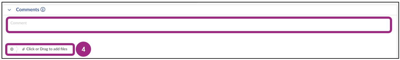 The Comments section. The 'Click or Drag to add files' button appears below an empty text field