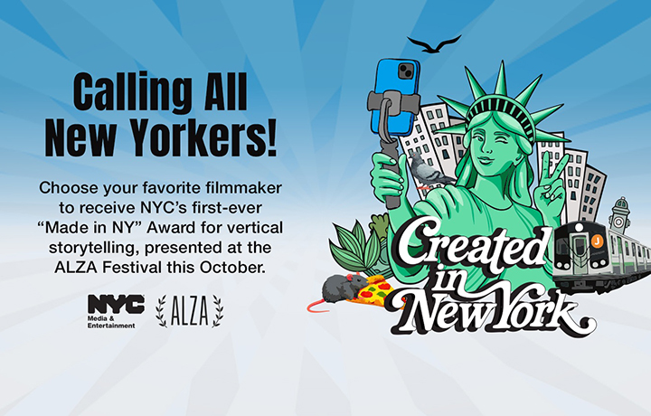 ALZA Festival Announces &ldquo;Created In NY&rdquo; Campaign Finalists, Presented with NYC Mayor&rsquo;s Office of Media and Entertainment, Ahead of Its Inaugural Event October 16-18
                                           