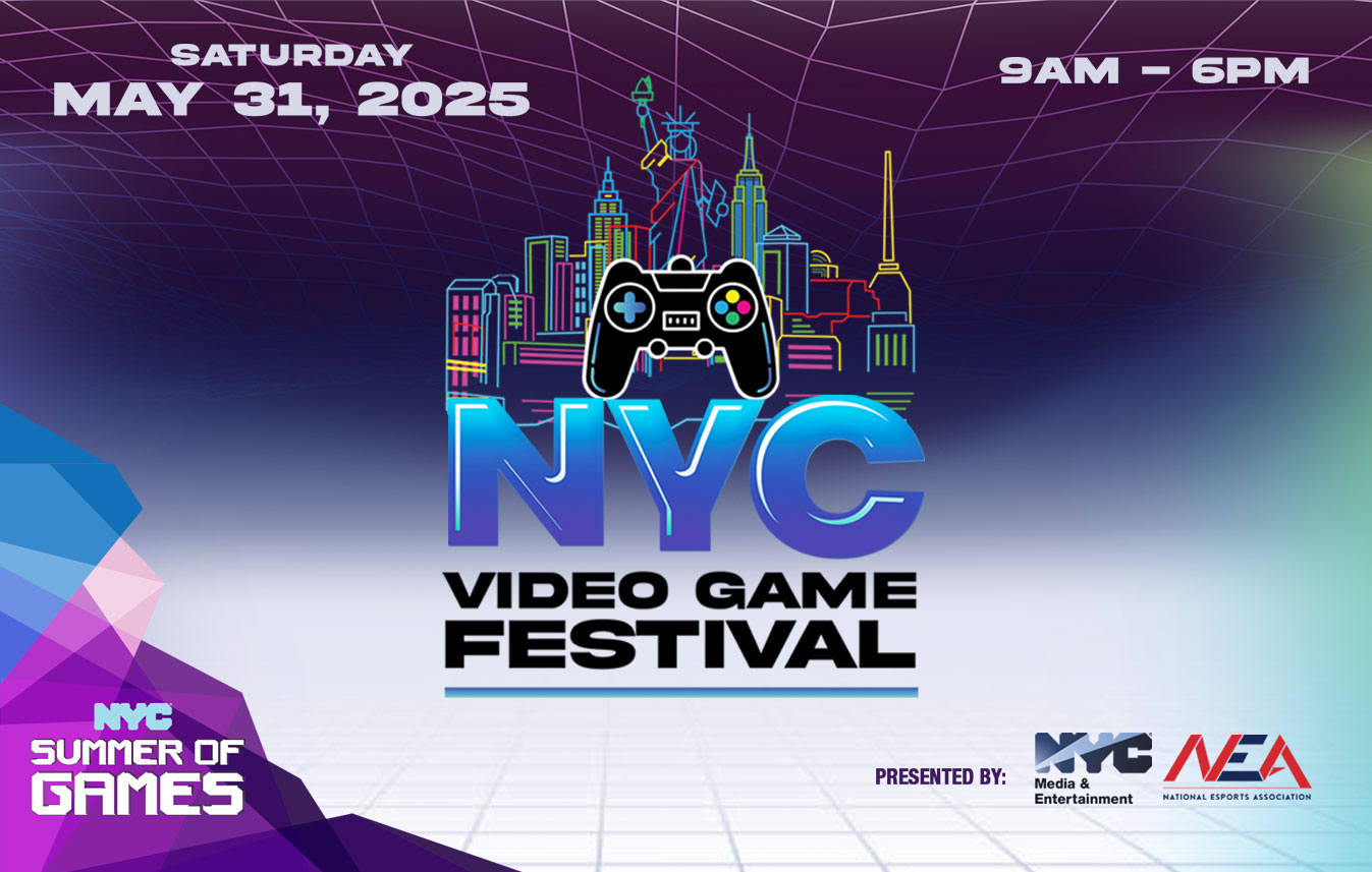 NYC Video Game Festival 
                                           