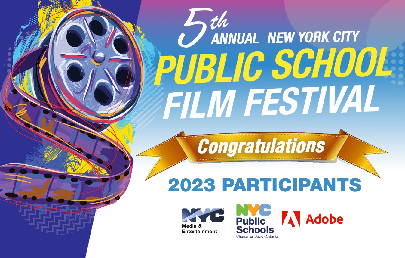 5th Annual New York City Public School Film Festival congratulations
                                           