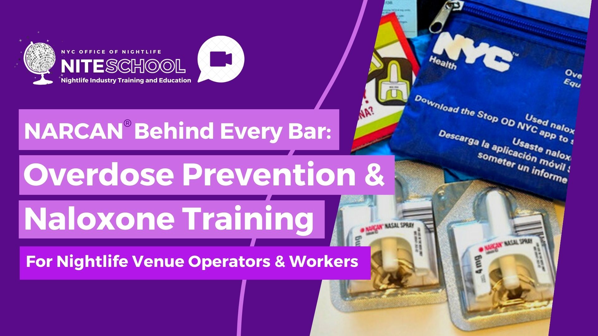 NITE SCHOOL: NARCAN Behind Every Bar Overdose Prevention & Naloxone Training (12/13/22)