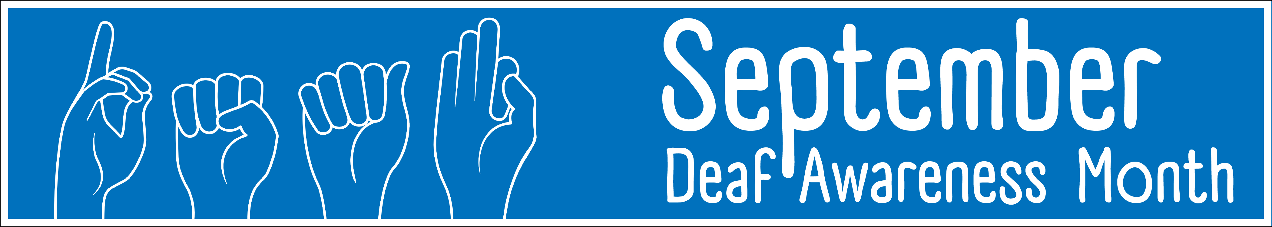 hands spelling 'deaf' in ASL next to text 'September Deaf Awareness Month'
