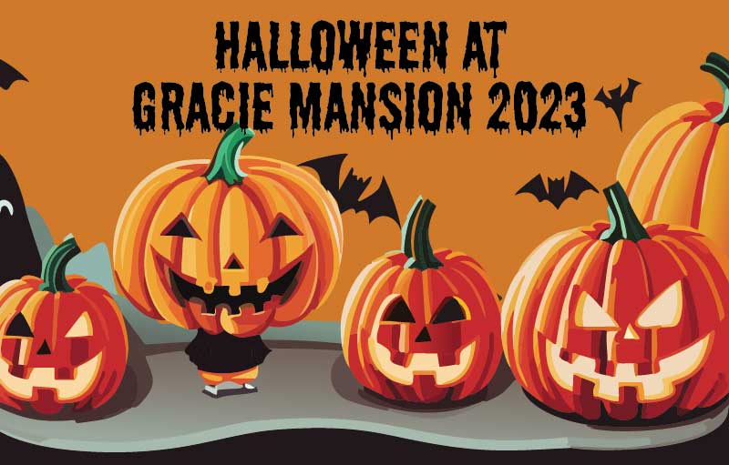 Graphic with pumpkins and bats, text says Halloween at Gracie Mansion 2023