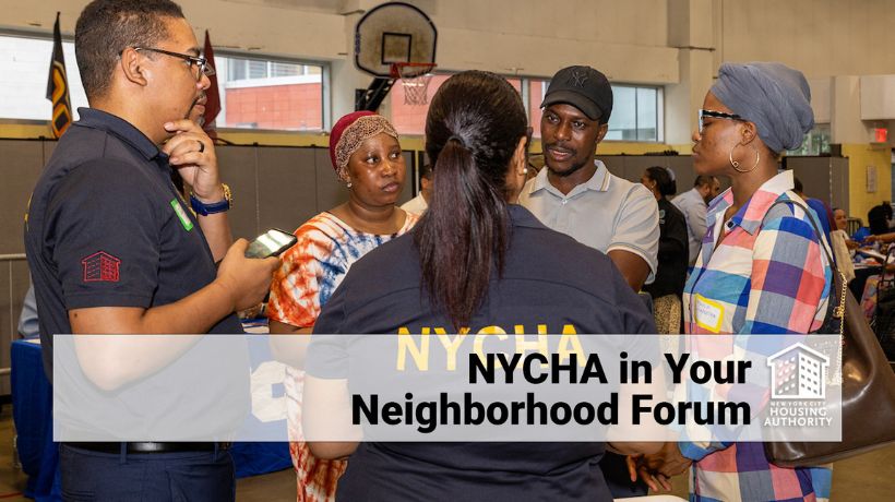 Residents participate in a NYCHA in Your Neighborhood forum, connecting with NYCHA staff and local partners to learn about services, ask questions, and discuss community concerns.