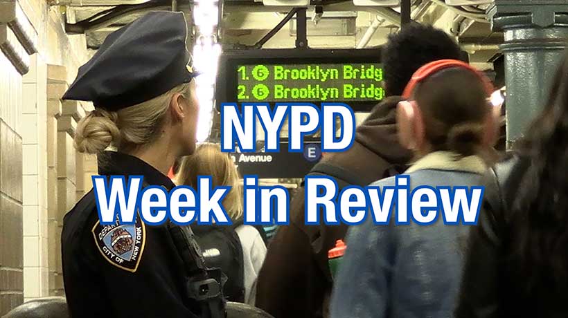 NYPD Weekly Recap Video