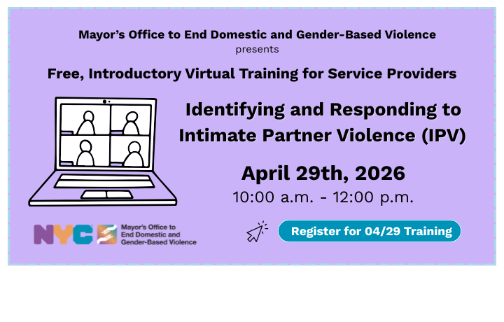 Lilac color background with teleconference laptop graphic, ENDGBV logo with text box: Free, Introductory Virtual Training for Service Providers. Identifying and Responding to Intimate Partner Violence (IPV), 04/29/2026, 10:00 a.m. - 12:00 p.m.
                                           