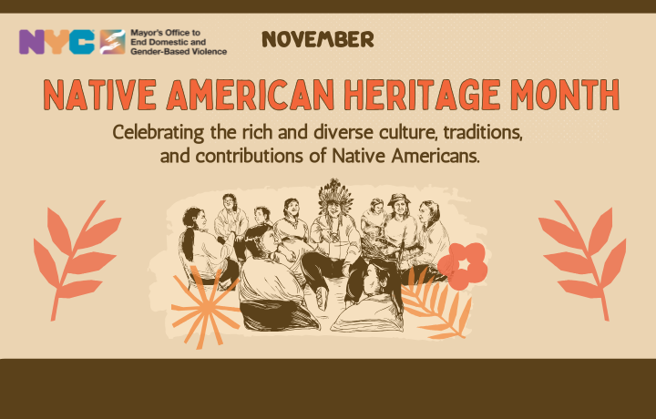 Image of group of Native Americans in community with text: Native American Heritage Month. Celebrating the rich and diverse culture, traditions, and contributions of Native Americans.
                                           