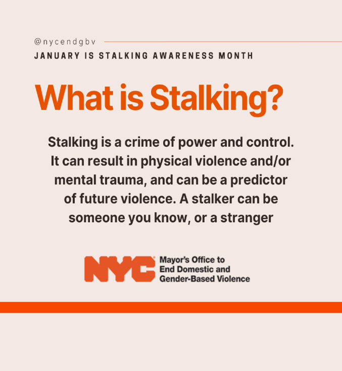 Tan background tile with brown and orange lettering stating: What is Stalking? Stalking is a crime of power and control. It can result in physical violence and/or mental trauma, and can be a predictor of future violence. A stalker can be someone you know, or a stranger.