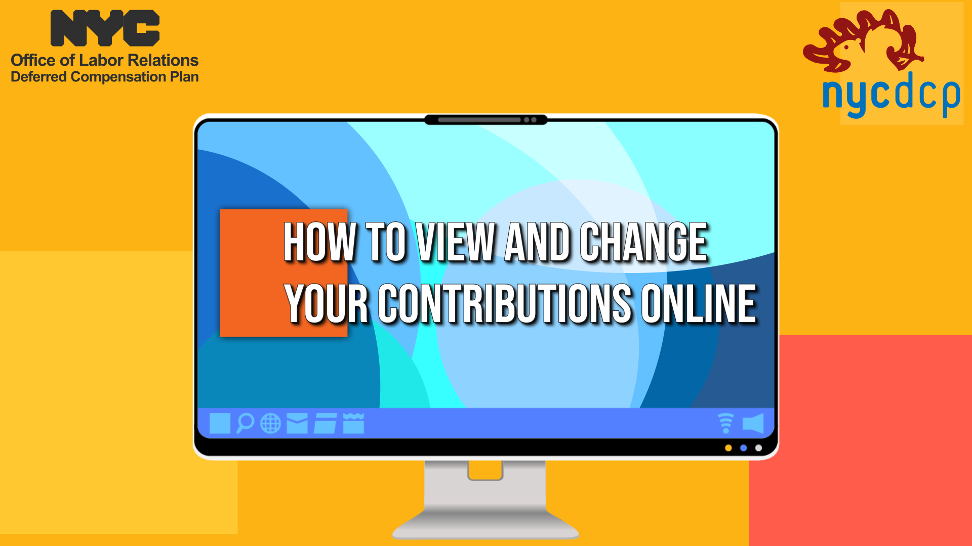 The words "How to View and Change Your Contributions Online" on a computer screen
