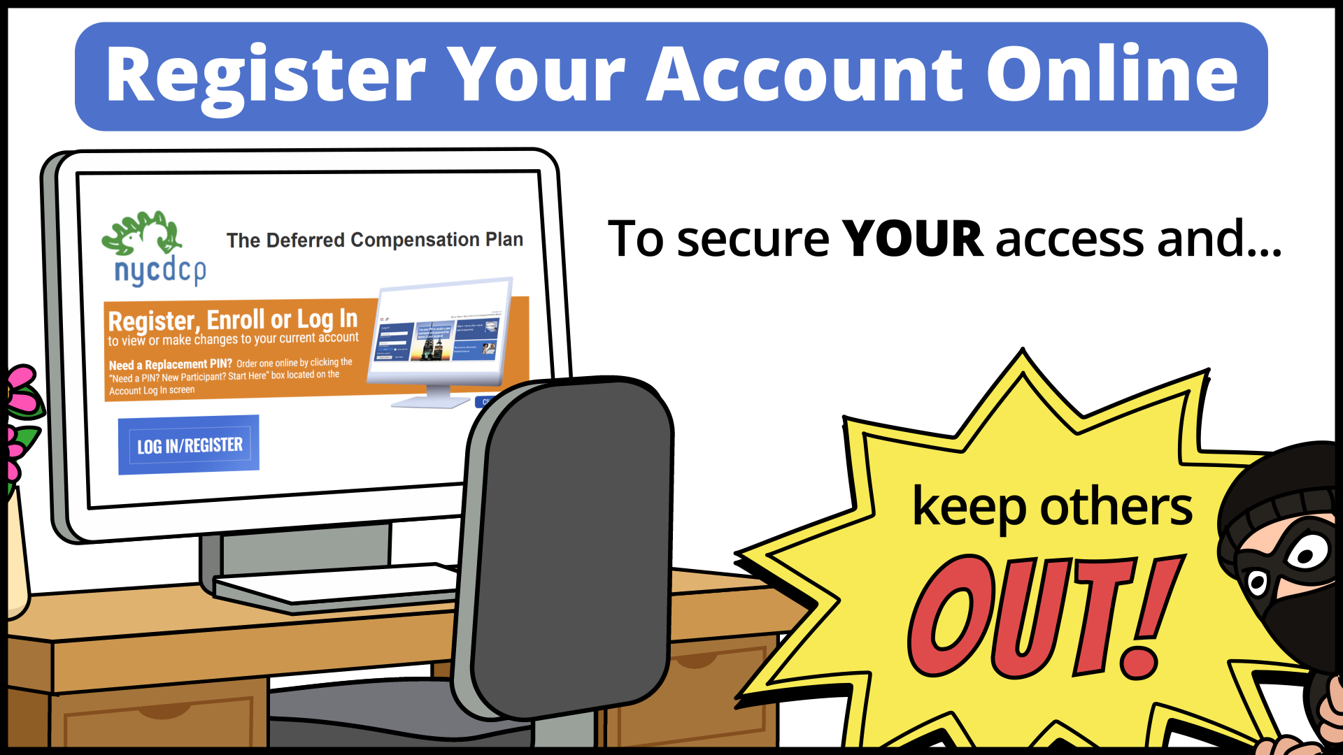 Illustration of a person wearing a mask sneaking up to a computer