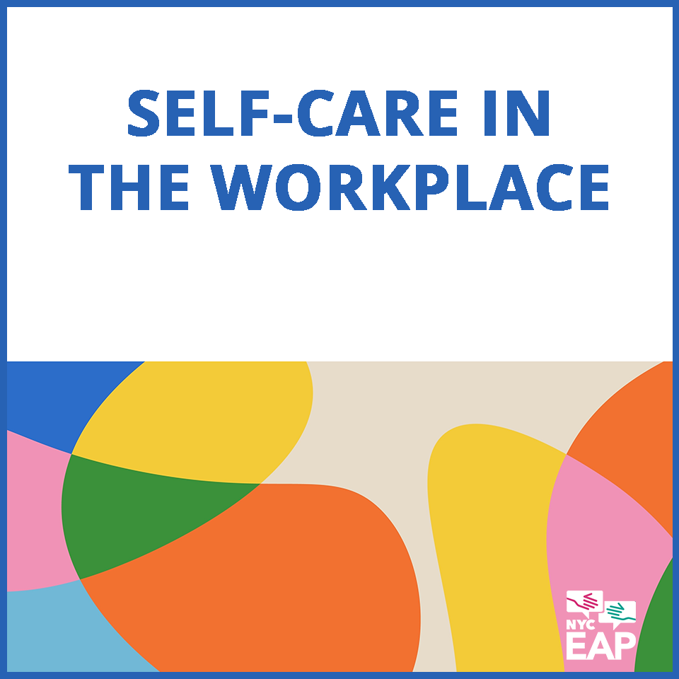 Self-Care in the Workplace Handout