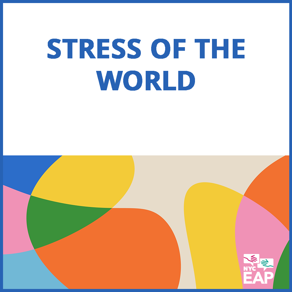 Stress of the World Handout