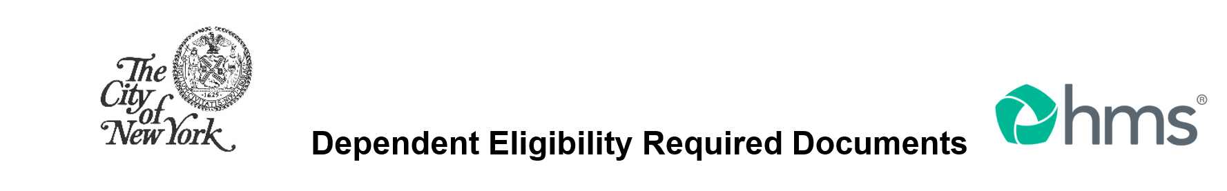 City of New York and HMS logos with the words Dependent Eligibility Required Documents