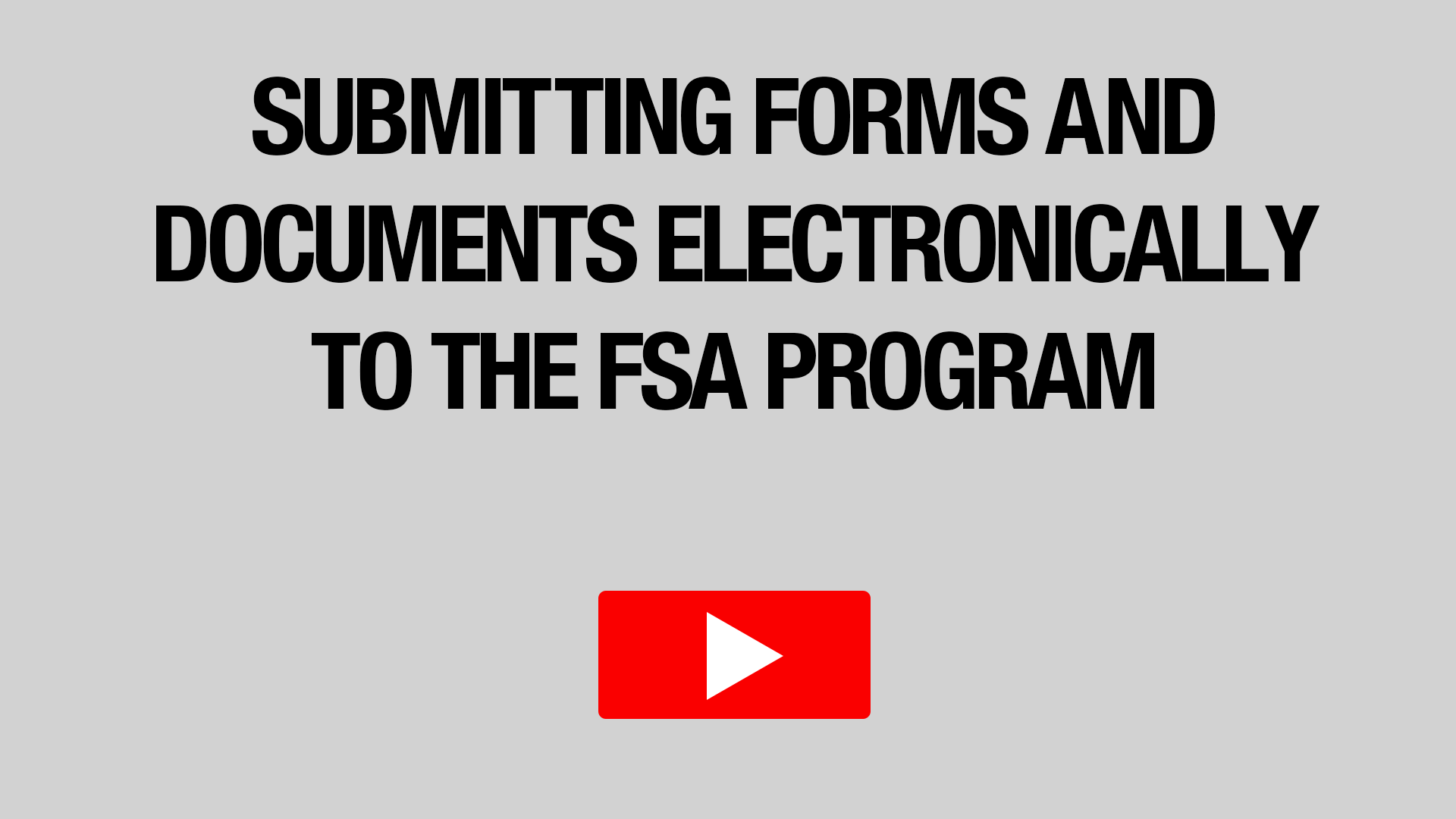 Submitting Forms and Documents Electronically to the FSA Program