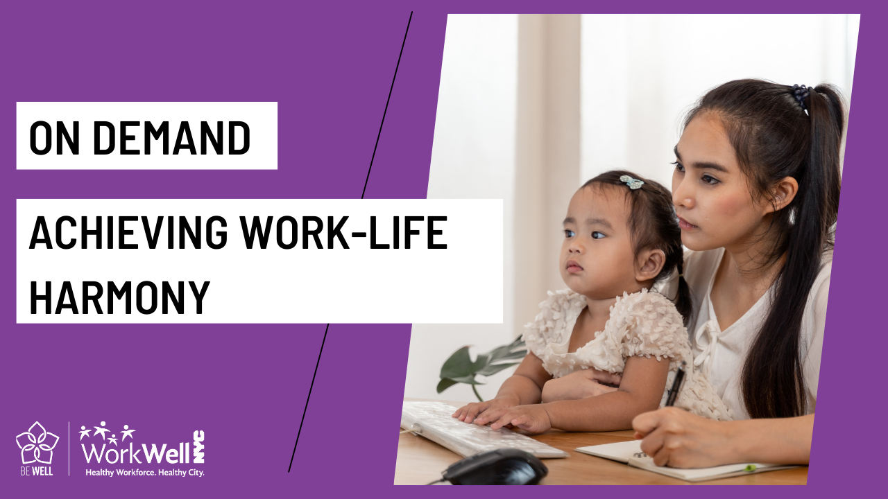 Achieving Work-Life Harmony