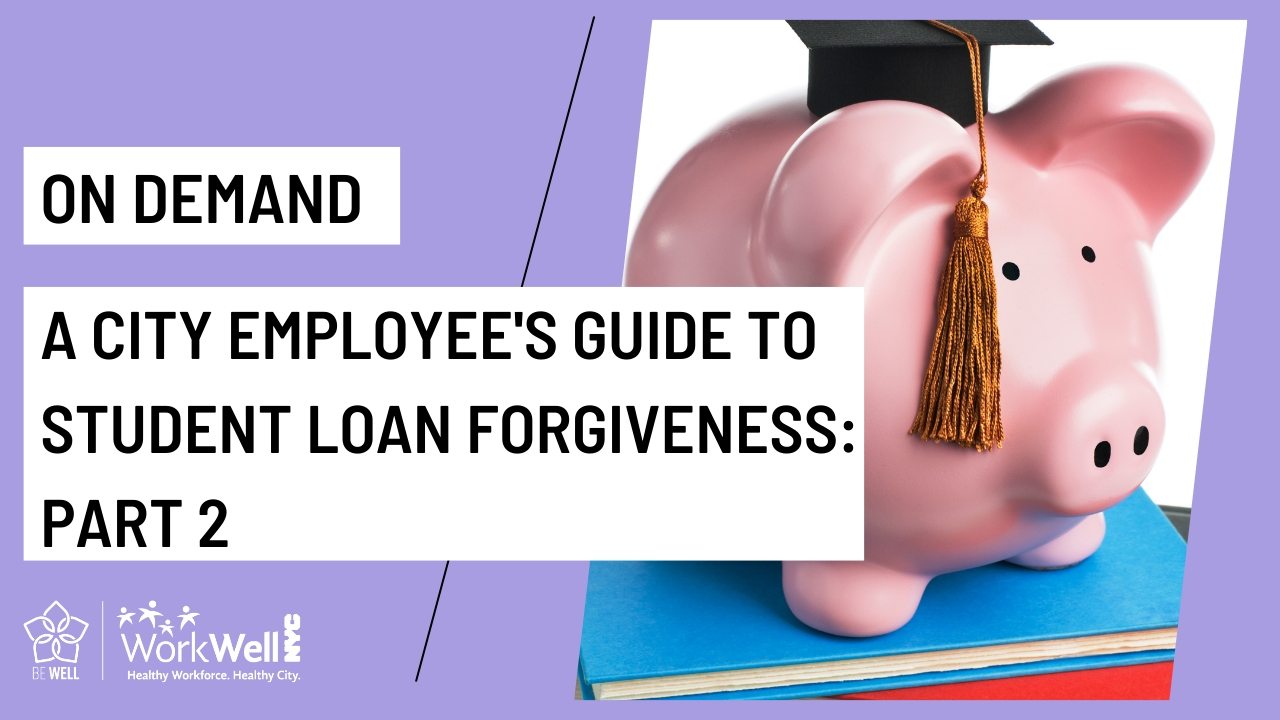 A City Employee's Guide to Loan Forgiveness Part 2