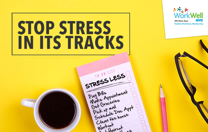 WorkWell Banner with the words "Stop stress in its tracks" April is Stress Awareness Month