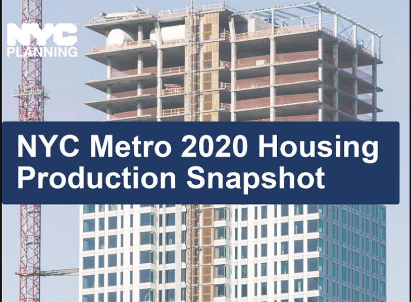 photo of construction building text  "NYC Metro 2020 Housing Production Snapshot"