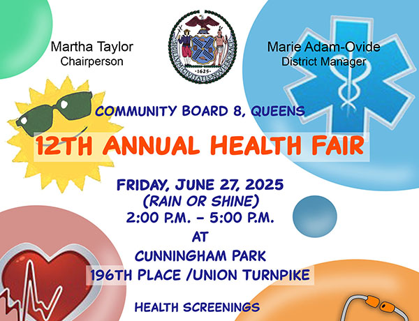 Queens CB 8 12th Annual Health Fair Flyer
                                           