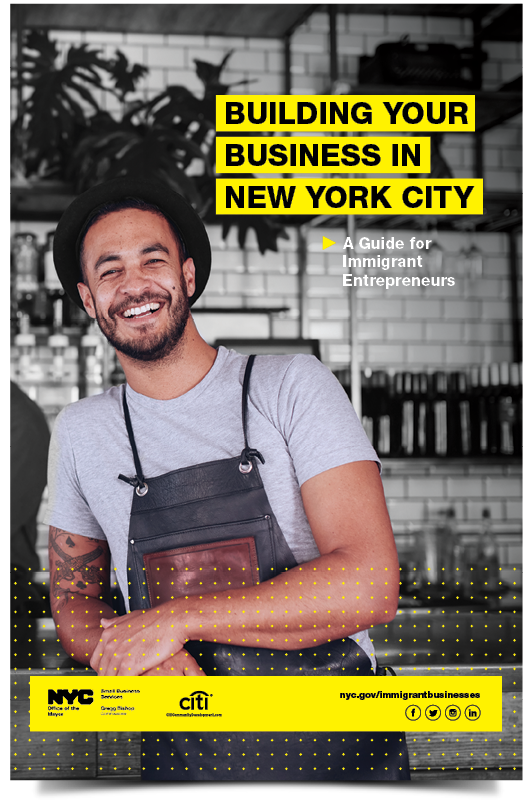 Building Your Business in New York City: A Guide for Immigrant Entrepreneurs