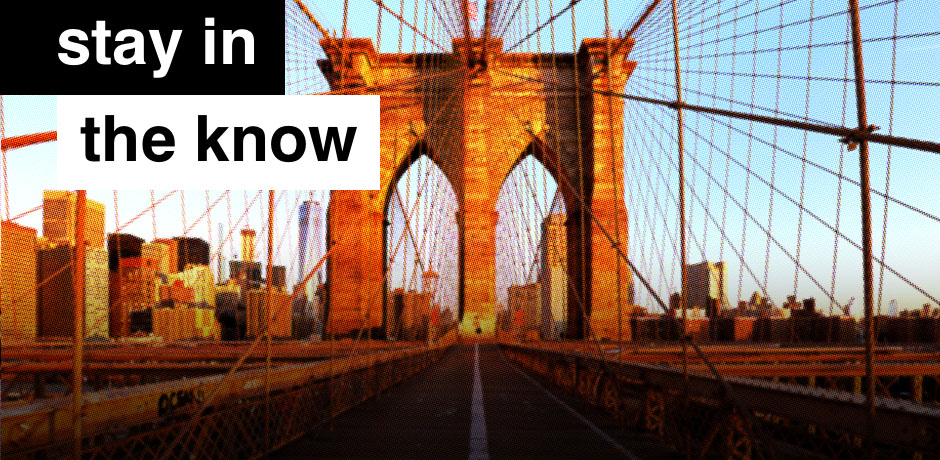 Visit the Stay in the Know section
                                           